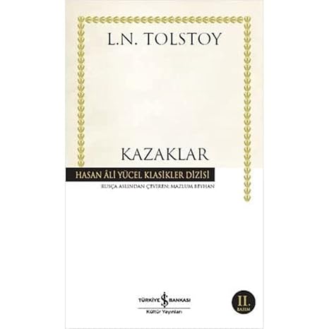 Kazakhs: Hasan Ali Yücel Classics Series