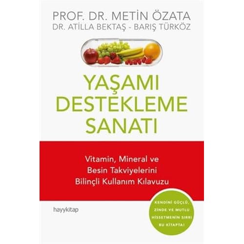 The Art of Supporting Life: A Conscious User Guide to Vitamin, Mineral and Nutritional Supplements Cover may vary Paper Cover – June 29, 2020