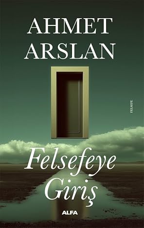 Felsefeye Giriş