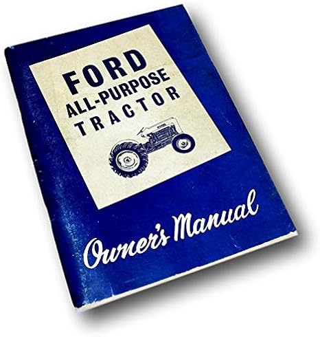 AgPubs Operators Manual for Ford 2000 4000 Gas Diesel Series 1962 1963 1964 Tractor Owners