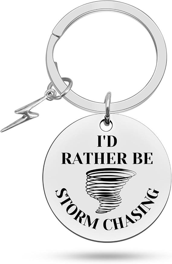 Heigebi I'd Rather Be Storm Chasing Keychain Tornado Hunter Gifts For Women Men Meteorologist Forecaster Inspirational Christmas Birthday Gift Chasing Jewelry