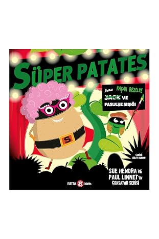 Süper Patates Kaçak Bezelye ve Fasulye Sırığı