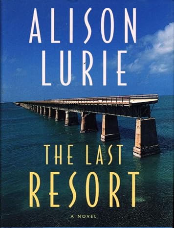 The Last Resort: A Novel