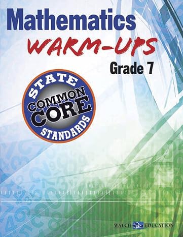 Mathematics Warm-Ups for Common Core State Standards, Grade 7