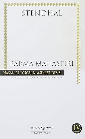 Parma Manastırı: Hasan Ali Yücel Klasikler Dizisi