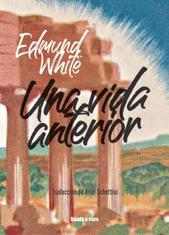 Una vida anterior: Edicion Latinoamerica (Spanish Edition)