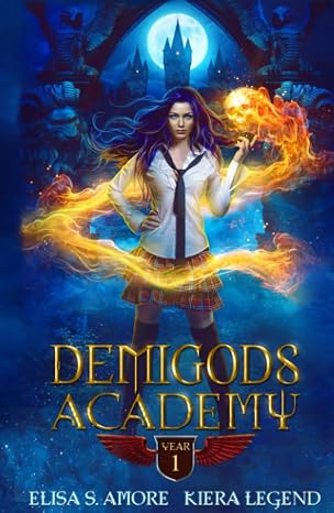 Demigods Academy - Year One (Demigods Academy series)