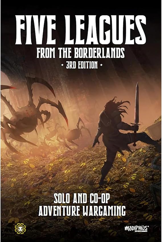 Modiphius Entertainment: Five Leagues from the Borderlands (3rd Edition) - Hardcover RPG Book, Solo & Co-Op Adventure Wargaming,Tabletop Strategy Game