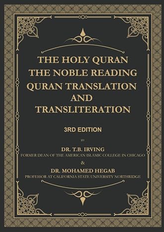 The Holy Quran: The Noble Reading Quran Translation and Transliteration: 3rd Edition