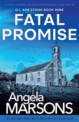 Fatal Promise: A totally gripping and heart-stopping serial killer thriller Detective Kim Stone Paperback – October 16, 2018