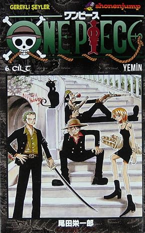 ONE PIECE 6 YEMİN: Yemin