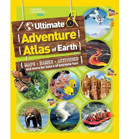National Geographic Kids Ultimate Adventure Atlas of Earth: Maps, Games, Activities, and More for Hours of Extreme Fun! (NGK Atlases)