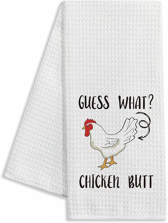 Guess What, Chicken Butt.Funny Kitchen Towels, BBQ Grilling Cooking Dish Towels, Dish Towels for Kitchen Decor, Hilarious Hand Towels, New Home Housewarming Gifts