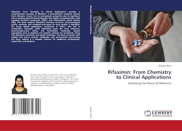 Rifaximin: From Chemistry to Clinical Applications: Unlocking the Power of Rifaximin