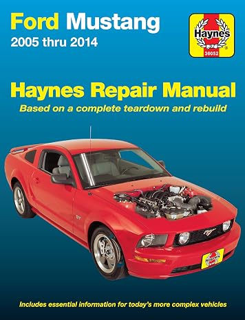Ford Mustang (05-14) Haynes Repair Manual (Does Not Include Information Specific to Shelby GT5000 Cobra Models or Boss 302 Models)