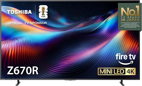 Toshiba 75" Z670 Series Mini-LED 4K UHD Smart Fire TV (75Z670R, 2026 New) - QLED, Native 144Hz, HDR10+, Dolby Vision IQ, REGZA Engine Zri, Dolby Atmos, Game Mode Pro, Alexa Built-in, Japan Quality