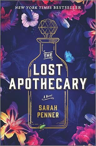 The Lost Apothecary: A Captivating Historical Mystery Unveiling Secrets of Poison, Revenge, and Female EmpowermentDon't Miss Sarah Penner's Newest Spell-Binding Book, The Amalfi Curse