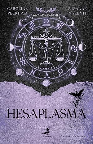 Zodyak Akademi - 3 : Hesaplaşma